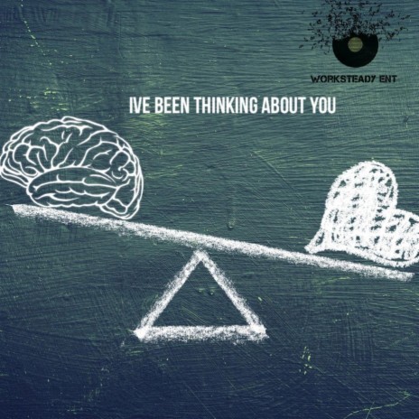 I been thinking about you | Boomplay Music