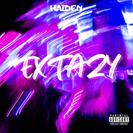 EXTAZY | Boomplay Music