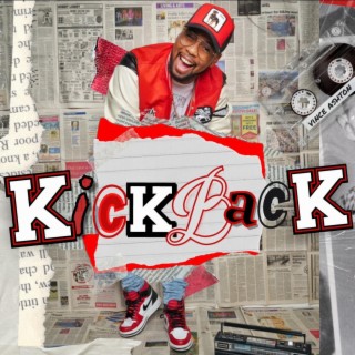 Kickback lyrics | Boomplay Music