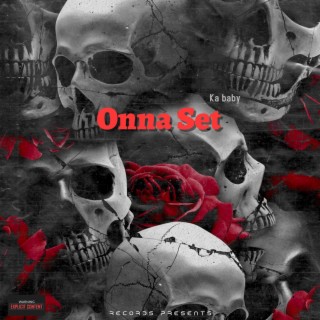 Onna set lyrics | Boomplay Music