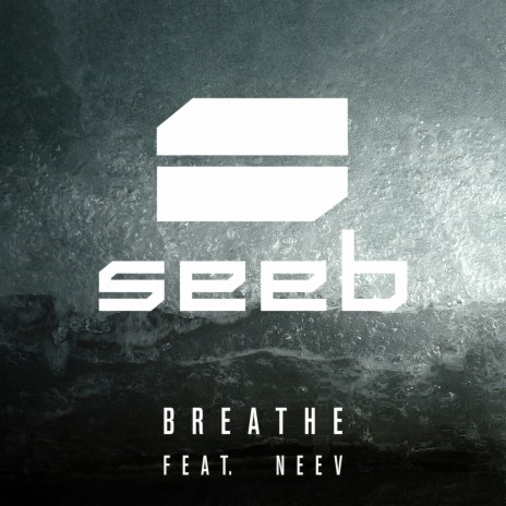 Breathe ft. Neev | Boomplay Music