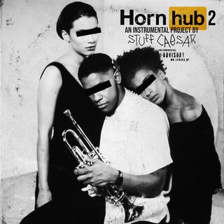 Hornhub 2 (An Instrumental Project By Stuff Caesar)