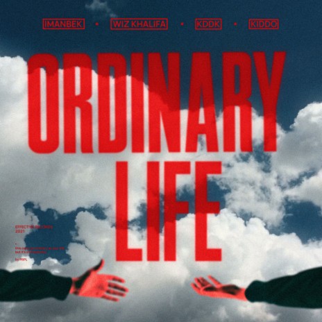 Ordinary Life ft. Wiz Khalifa, KDDK & KIDDO