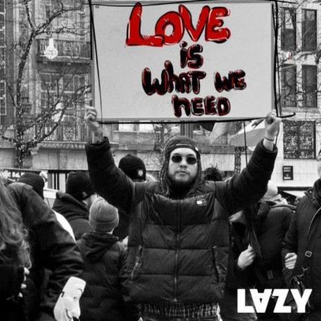 Love is what we need | Boomplay Music