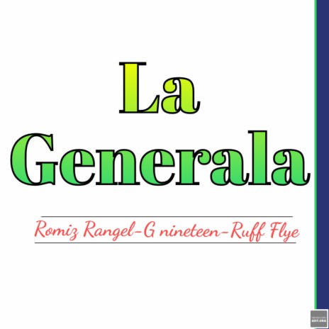 La Generala ft. Gnineteen & Ruff Flye