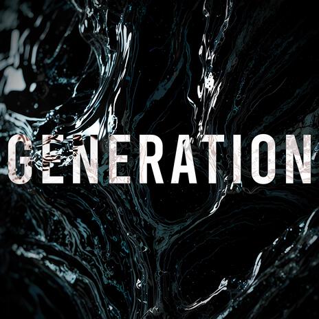 Generation ft. Hyt Lab | Boomplay Music