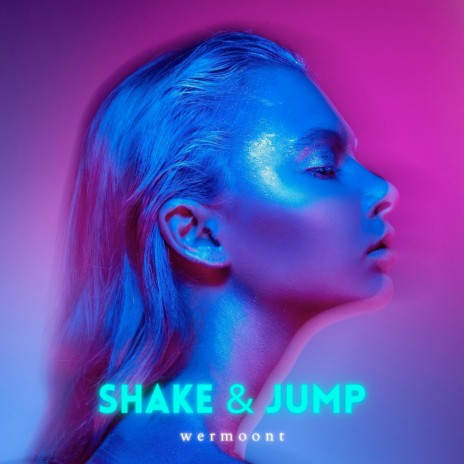 Shake & Jump | Boomplay Music