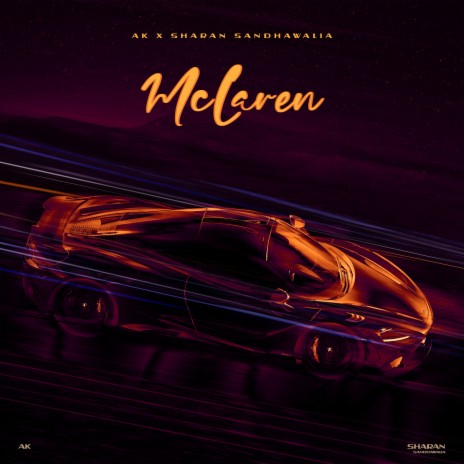 McLaren ft. Sharan Sandhawalia | Boomplay Music