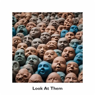 Look At Them lyrics | Boomplay Music