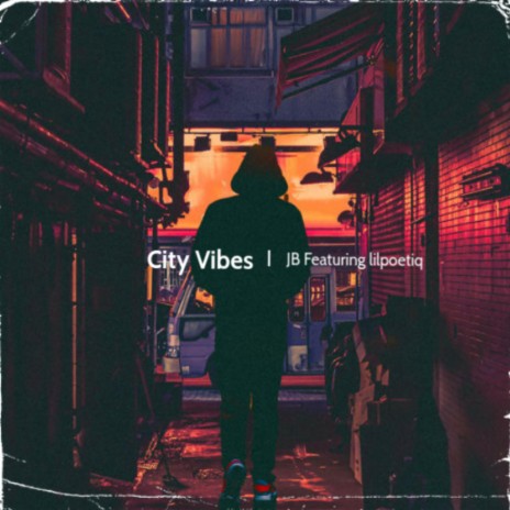 City Vibes ft. Lilpoetiq | Boomplay Music