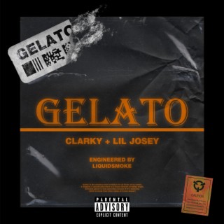 Gelato ft. Lil Josey lyrics | Boomplay Music