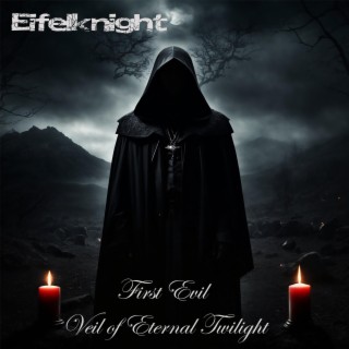 First Evil (Veil of Eternal Twilight)