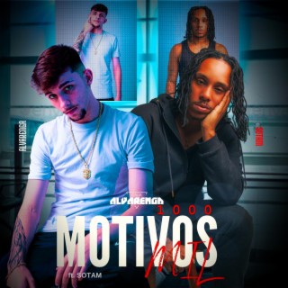 1000 Motivos ft. Sotam lyrics | Boomplay Music