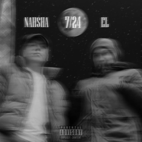 7/24 ft. NAHSHA 🅴 | Boomplay Music
