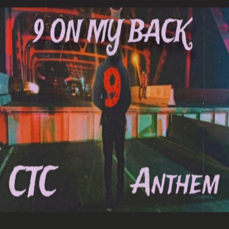 9 on my back (ctc anthem) | Boomplay Music