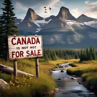 Canada is not for sale