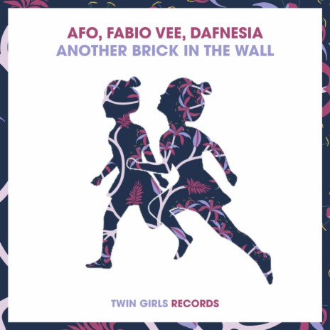 Another Brick In The Wall ft. Fabio Vee & Dafnesia | Boomplay Music