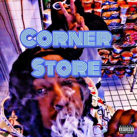 Corner Store | Boomplay Music