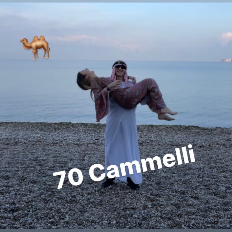 70 Cammelli | Boomplay Music