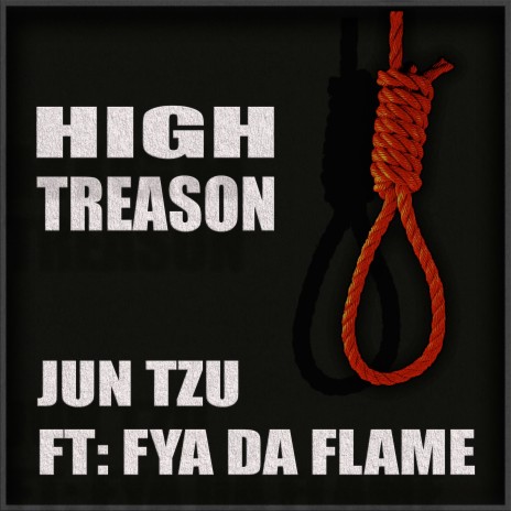 High Treason ft. Fya Da Flame