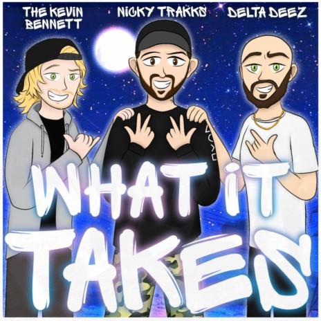 What it Takes ft. The Kevin Bennett & Delta Deez | Boomplay Music