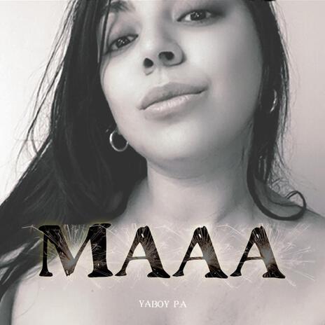 MAAA (single) | Boomplay Music