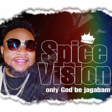 Only God be jagabam | Boomplay Music