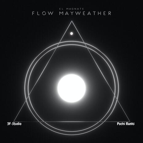 Flow mayweather | Boomplay Music