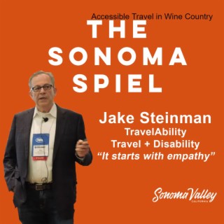 Accessible Wine Country - Sonoma Spiel Episode 10