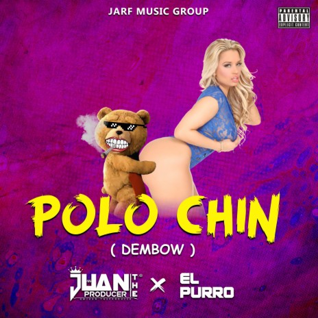 Polo Chin (feat. El Purro) | Boomplay Music