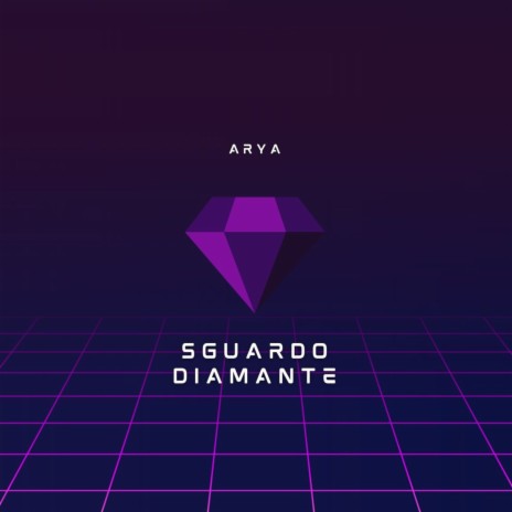 SGUARDO DIAMANTE | Boomplay Music