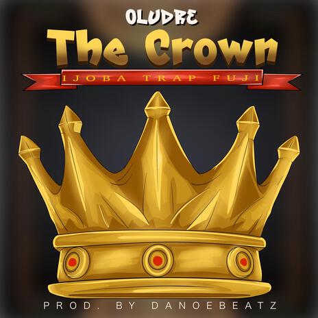 The Crown | Boomplay Music