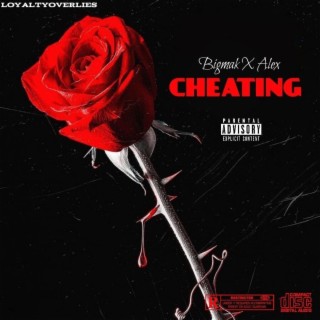 CHEATING ft. Alex Freeman lyrics | Boomplay Music