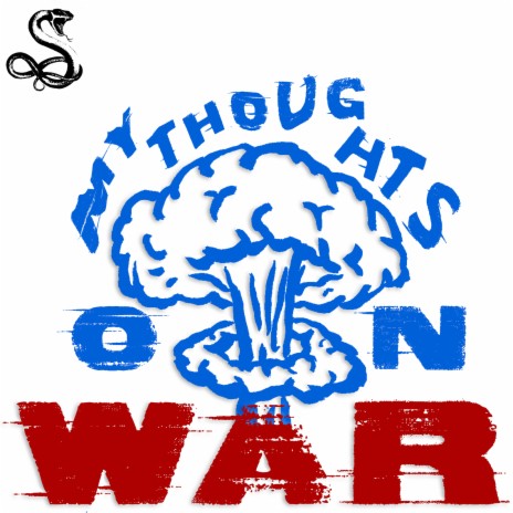 My Thoughts on War | Boomplay Music