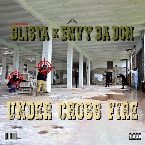 Under Cross Fire Intro ft. Envy Da Don
