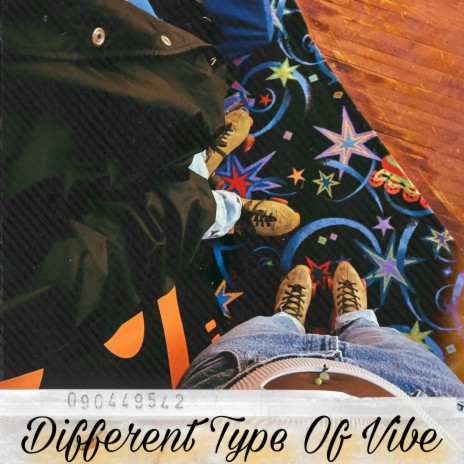 Different Type Of Vibe | Boomplay Music