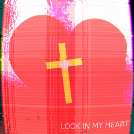 Look in My Heart