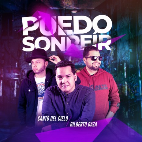 Puedo Sonreír ft. Gilberto Daza | Boomplay Music