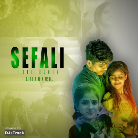 Sefali (Lofi Version) ft. DJ RJ Bhadrak | Boomplay Music
