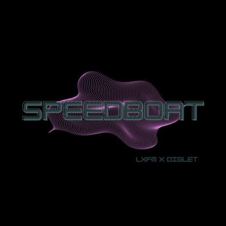 speedboat_v3.0 | Boomplay Music