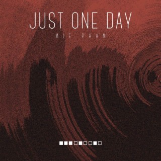 Just One Day