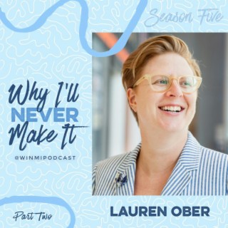 Lauren Ober (Part 2) - How Podcasting Makes a Great Home for Performers