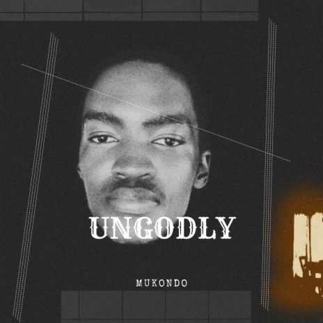 Ungodly | Boomplay Music