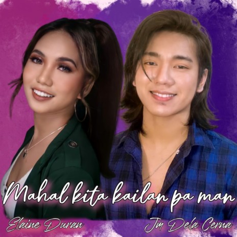 Mahal Kita Kailan Pa Man ft. Jm Dela Cerna | Boomplay Music