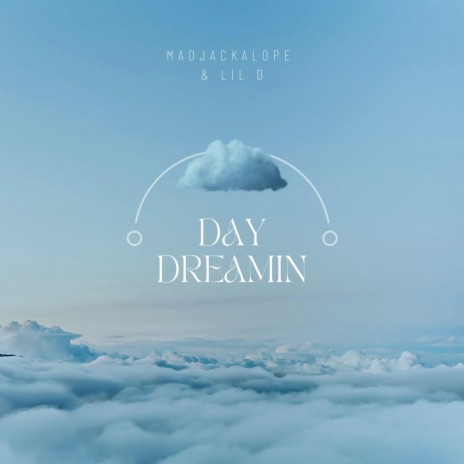 Day Dreamin ft. Big JD | Boomplay Music