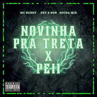 NOVINHA PRA TRETA x PEII