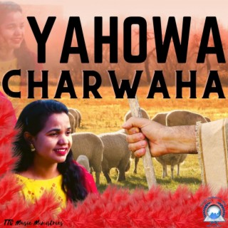 Yahowa Charwaha