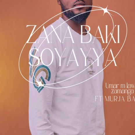 Zana baki soyayya ft. Murja baba | Boomplay Music