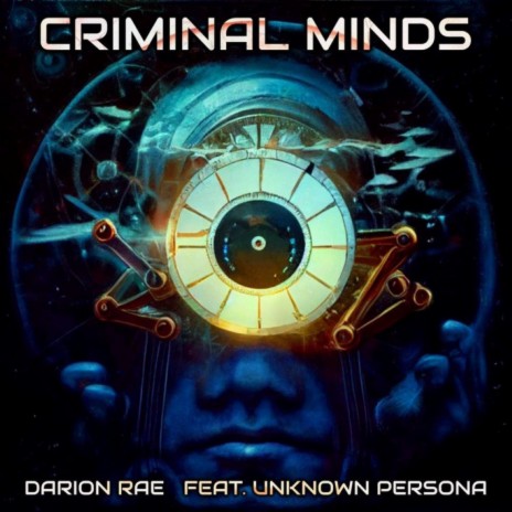 Criminal Minds ft. Unknown Persona | Boomplay Music