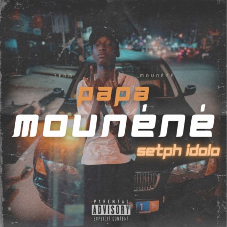 Papa mounéné | Boomplay Music